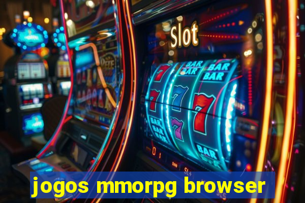 jogos mmorpg browser